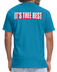 Thee best Tshirt (different material than usual) - turquoise